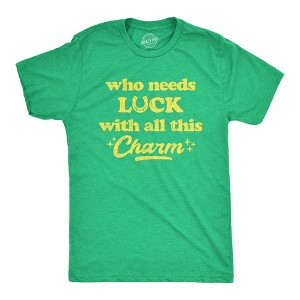 Mens Who Needs Luck With All This Charm T shirt Cool Saint Patricks Day Cute Tee - Crazy Dog Men's T Shirt - 1 of 4