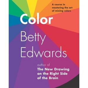 Color - by  Betty Edwards (Paperback) - 1 of 1