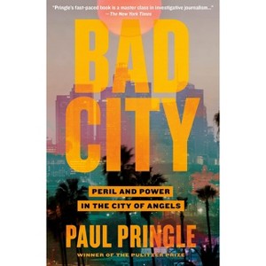 Bad City - by  Paul Pringle (Paperback) - 1 of 1