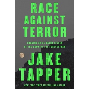 Race Against Terror - by  Jake Tapper (Hardcover) - 1 of 1