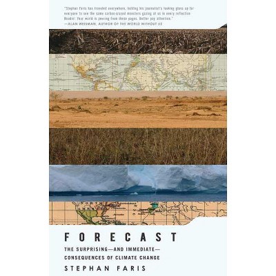Forecast - by  Stephan Faris (Paperback)