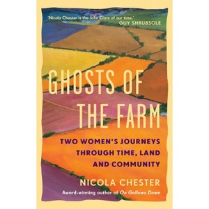 Ghosts of the Farm - by  Nicola Chester (Hardcover) - 1 of 1