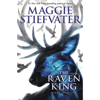 The Raven King (the Raven Cycle, Book 4) - by Maggie Stiefvater