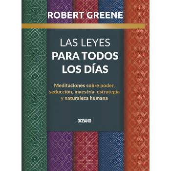 Las Leyes Para Todos Los Días, - by  Robert Greene Greene (Paperback)