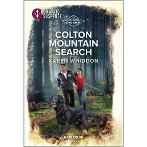 Colton Mountain Search - (Coltons of Owl Creek) by  Karen Whiddon (Paperback) - 1 of 1