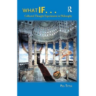 What If... - by  Peg Tittle (Paperback)