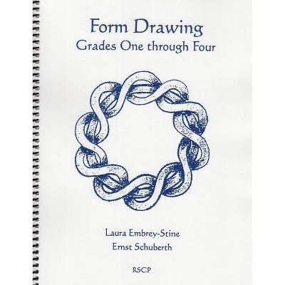 Form Drawing - by  Ernst Schuberth & Laura Embry-Stine (Spiral Bound)