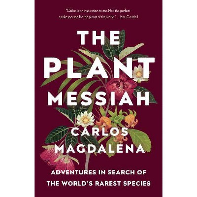 The Plant Messiah - by  Carlos Magdalena (Paperback)