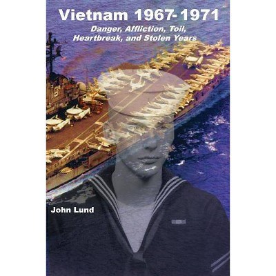 Vietnam 1967-1971 - by  John Lund (Paperback)