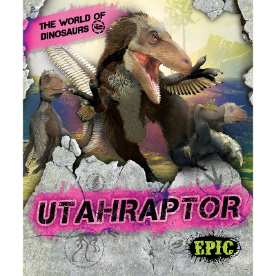 Utahraptor - (World of Dinosaurs) by  Rebecca Sabelko (Paperback)