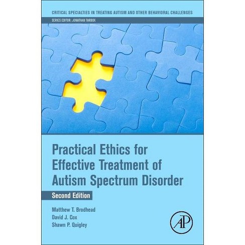 Practical Ethics for Effective Treatment of Autism Spectrum Disorder - (Critical Specialties in Treating Autism and Other Behavioral) 2nd Edition - image 1 of 1