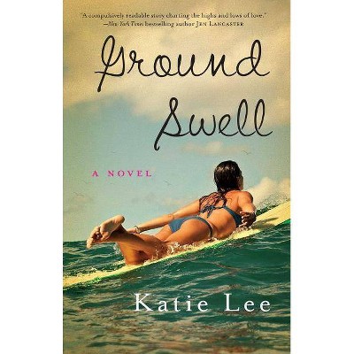 Groundswell - by  Katie Lee (Paperback)