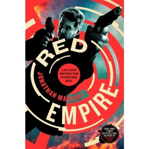 Red Empire - (Rogue Team International) by  Jonathan Maberry (Paperback) - 1 of 1