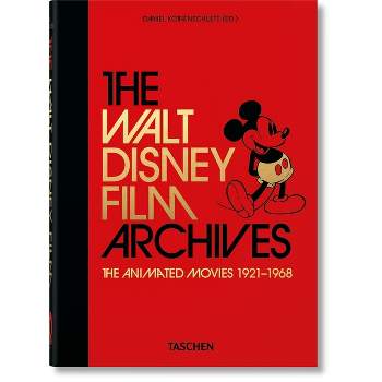 The Walt Disney Film Archives. the Animated Movies 1921-1968. 40th Ed. - (40th Edition) by  Daniel Kothenschulte (Hardcover)