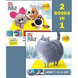 How to Be a Cat/How to Be a Dog : The Secret Life of Pets 2 -  Deluxe (Paperback)