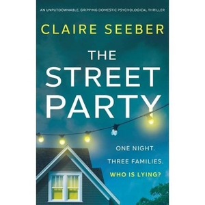 The Street Party - by  Claire Seeber (Paperback) - 1 of 1