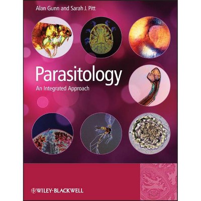 Parasitology - by  Alan Gunn & Sarah Jane Pitt (Paperback)