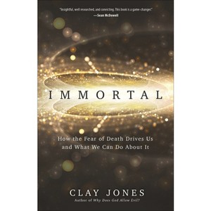 Immortal - by  Clay Jones (Paperback) - 1 of 1