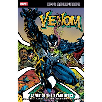 Venom Epic Collection: Planet of the Symbiotes - by  Larry Hama (Paperback)