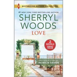 Love & Plain Admirer - by  Sherryl Woods & Patricia Davids (Paperback)