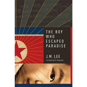 The Boy Who Escaped Paradise - by  J M Lee (Paperback) - 1 of 1
