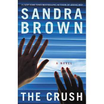 The Crush - by  Sandra Brown (Paperback)