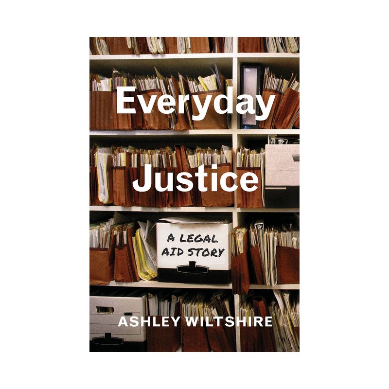 Everyday Justice - by Ashley Wiltshire, 1 of 2