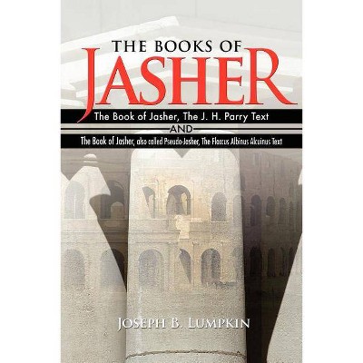 The Books of Jasher - by  Joseph B Lumpkin (Paperback)