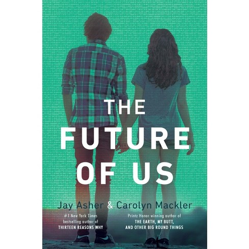 The Future of Us (Reprint) (Paperback) by Jay Asher - image 1 of 1