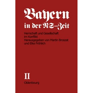 Herrschaft Und Gesellschaft Im Konflikt - by  Martin Broszat & Elke Fröhlich-Broszat (Paperback) - 1 of 1