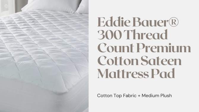 Medium Plush Premium Cotton Sateen Mattress Pad - Eddie Bauer, 2 of 7, play video