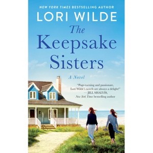 The Keepsake Sisters - (Moonglow Cove) by  Lori Wilde (Paperback) - 1 of 1