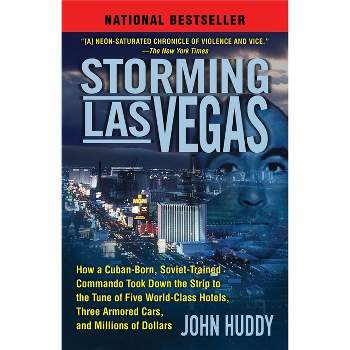 Storming Las Vegas - by  John Huddy (Paperback)