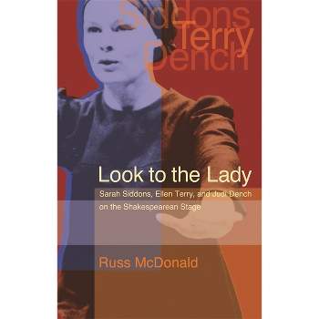 Look to the Lady - (Georgia Southern University Jack N. and Addie D. Averitt Lec) by  Russ McDonald (Hardcover)