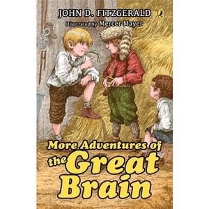 More Adventures of the Great Brain - by  John D Fitzgerald (Paperback) - 1 of 1