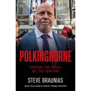 Polkinghorne - by  Steve Braunias (Paperback) - 1 of 1