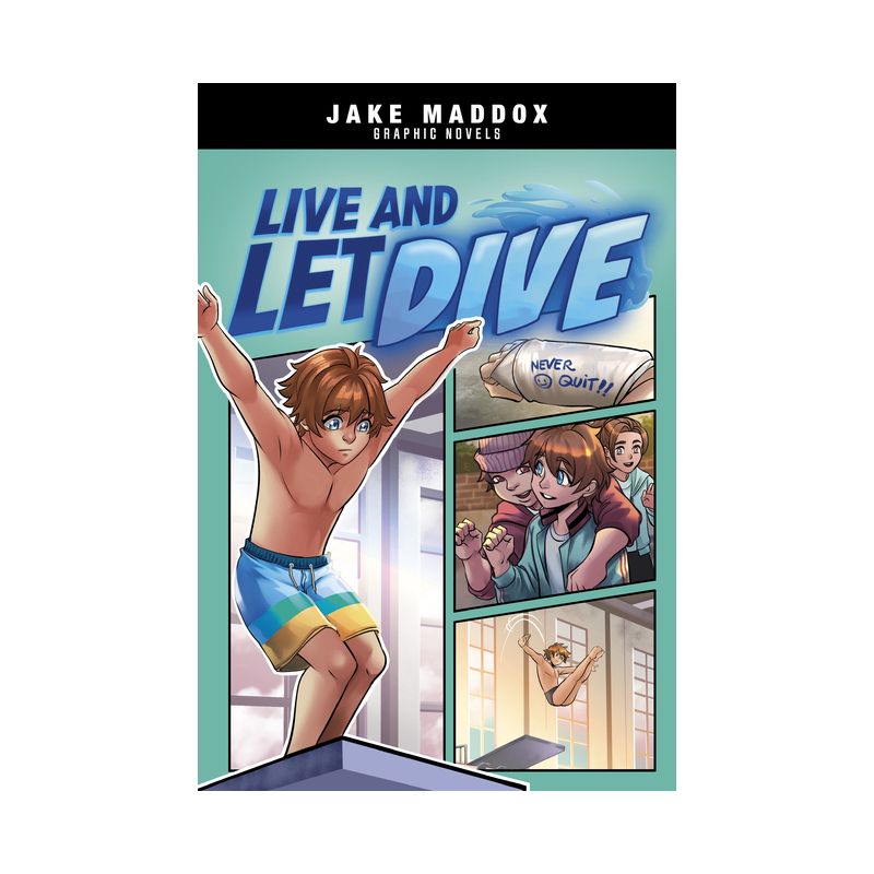 Live and Let Dive - (Jake Maddox Graphic Novels) by Jake Maddox, 1 of 2