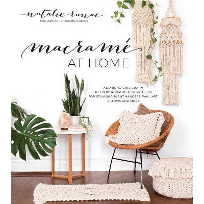 Macramé at Home - by  Natalie Ranae (Paperback)