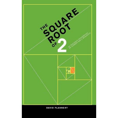 The Square Root of 2 - Annotated by  David Flannery (Hardcover)