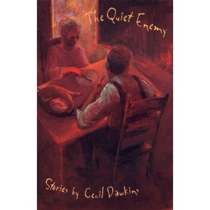 The Quiet Enemy - (Brown Thrasher Books) by  Cecil Dawkins (Paperback) - 1 of 1