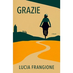 Grazie - by  Lucia Frangione (Paperback) - 1 of 1