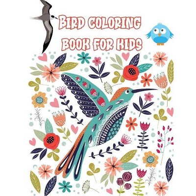 Bird coloring book for kids - by  Buxom Simon (Paperback)