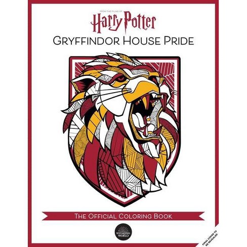 Download Harry Potter Gryffindor House Pride The Official Coloring Book By Insight Editions Paperback Target