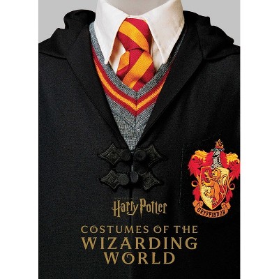 Harry Potter: Costumes of the Wizarding World - by  Jody Revenson (Hardcover)