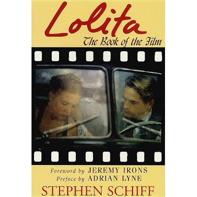 Lolita - (Applause Books) by  Stephen Schiff (Paperback)