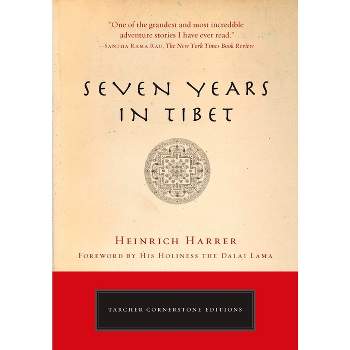 Seven Years in Tibet - by  Heinrich Harrer (Paperback)