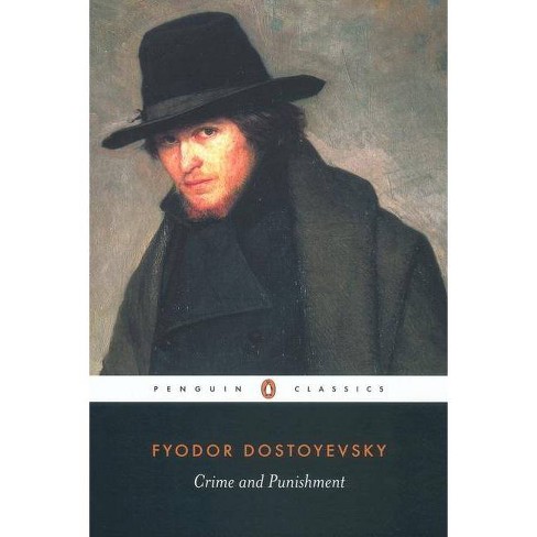 Crime And Punishment - (Penguin Classics) By Fyodor Dostoyevsky ...