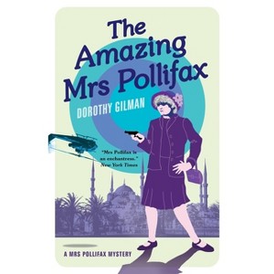 The Amazing Mrs Pollifax - by  Dorothy Gilman (Paperback) - 1 of 1