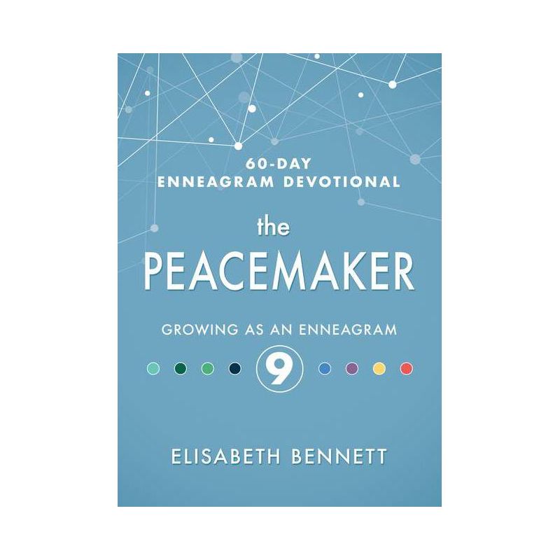 The Peacemaker - (60-Day Enneagram Devotional) by  Elisabeth Bennett (Hardcover), 1 of 2