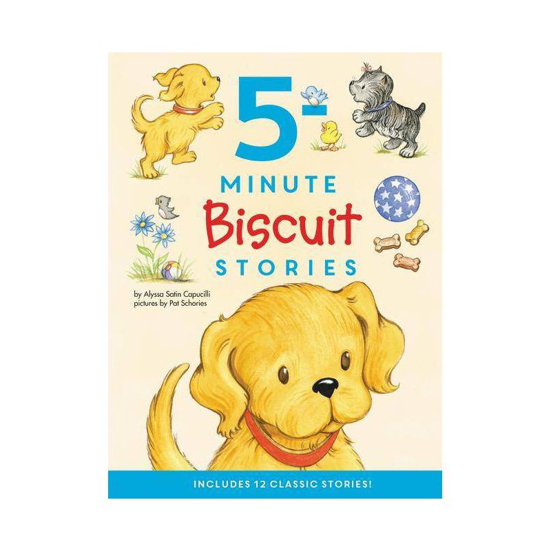 5 Minute Biscuit Stories : Includes 12 Classic Stories! - By Alyssa Satin Capucilli ( Hardcover ), 1 of 2